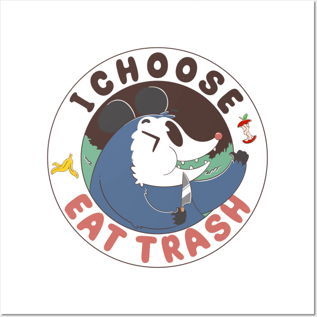 I Choose Eat Trash Wall Art by Artthree Studio